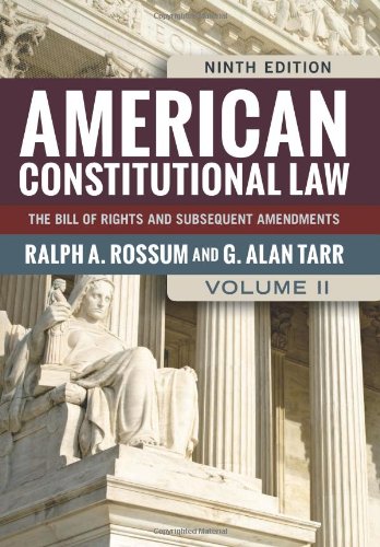 American Constitutional Law: V. II: 2 (American Constitutional Law: The Bill of Rights & Subsequent Amendments (V2))