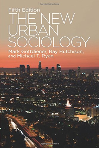 The New Urban Sociology