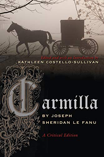 Carmilla - A Critical Edition