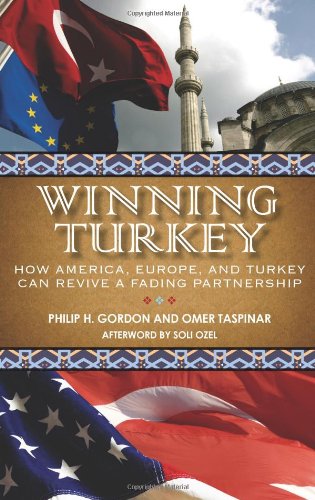 Winning Turkey: How America, Europe, and Turkey Can Revive a Fading Partnership (Brookings Publications (All Titles))