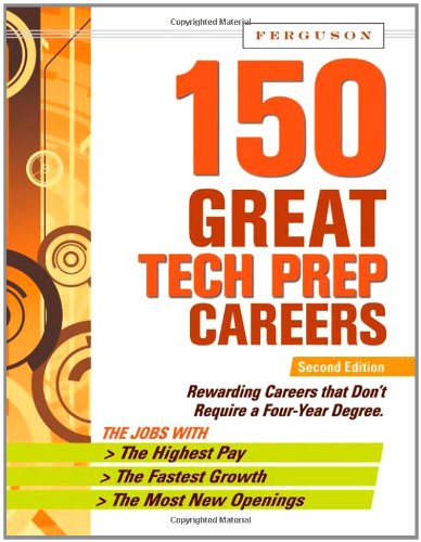 150 Great Tech Prep Careers