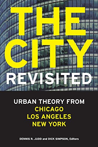 City, Revisited: Urban Theory from Chicago, Los Angeles, and New York