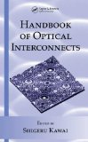 Handbook of Optical Interconnects (Optical Science and Engineering)