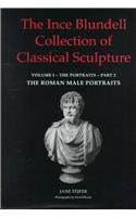The Ince Blundell Collection of Classical Sculpture: The Portraits Volume 1: Portraits Vol 1 (Liverpool University Press - Liverpool Science Fiction Texts)