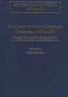 European and Non-European Societies, 1450-1800: Volume I: The Longue Durée, Eurocentrism, Encounters on the Periphery of Africa and Asia: Pts. 1 & 2 ... European Impact on World History, 1450-1800)