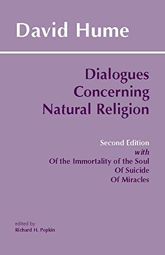 Dialogues Concerning Natural Religion with "Of the Immortality of the Soul, "Of Suicide", "Of Miracles" by Hume, David ( Author ) ON Sep-01-1998, Paperback