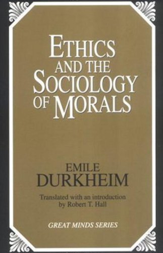 Ethics and the Sociology of Morals (Great Minds)
