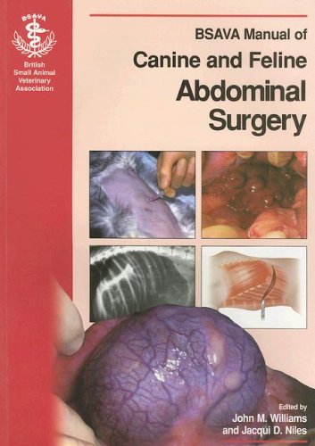 BSAVA Manual of Canine and Feline Abdominal Surgery (BSAVA British Small Animal Veterinary Association)