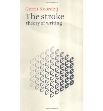 The Stroke: Theory of Writing