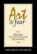 Art & Fear: Observations On the Perils