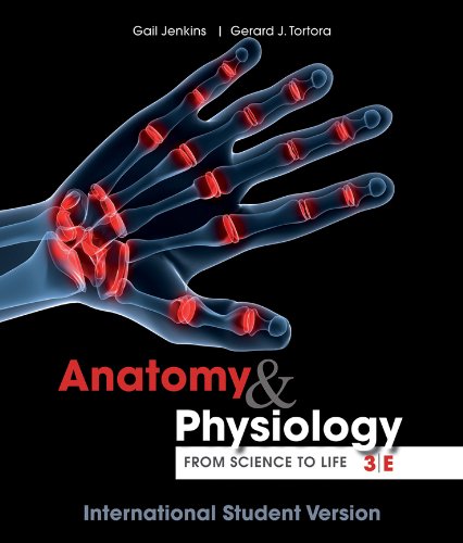 Anatomy and Physiology: from Science to Life