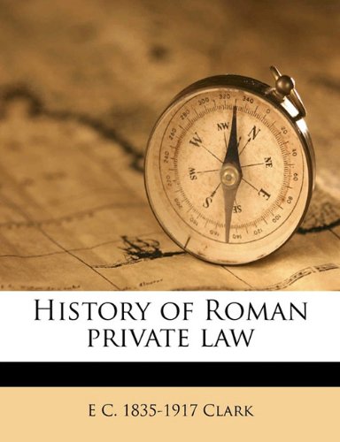 History of Roman private law Volume pt.1