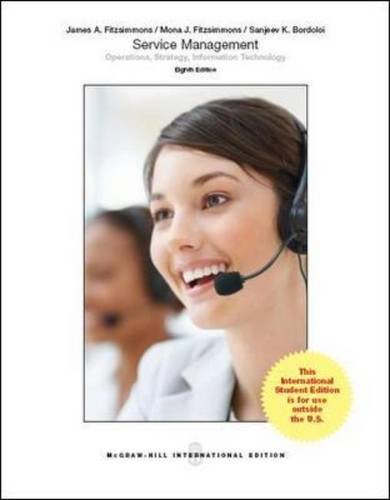 Service Management: Operations, Strategy, Information Technology (Int l Ed)