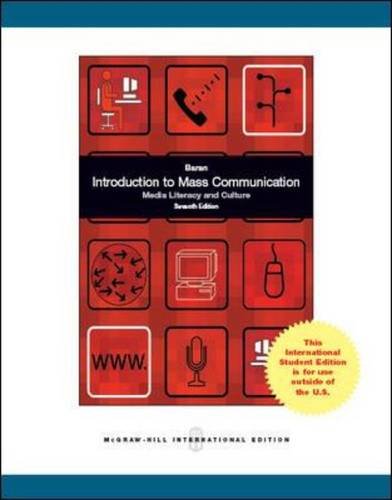 Introduction to Mass Communication:  Media Literacy and Culture Updated Edition (Int l Ed)
