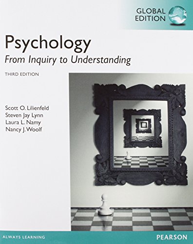 Psychology: From Inquiry to Understanding, Global Edition