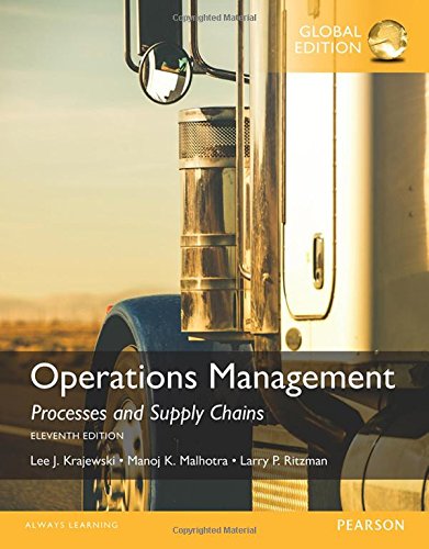 Operations Management: Processes and Supply Chains