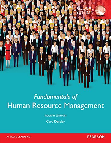 Fundamentals of Human Resource Management, Global Edition