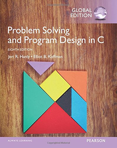 Problem Solving and Program Design in C, Global Edition