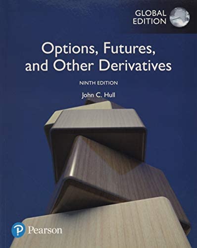 Options, Futures, and Other Derivatives, Global Edition