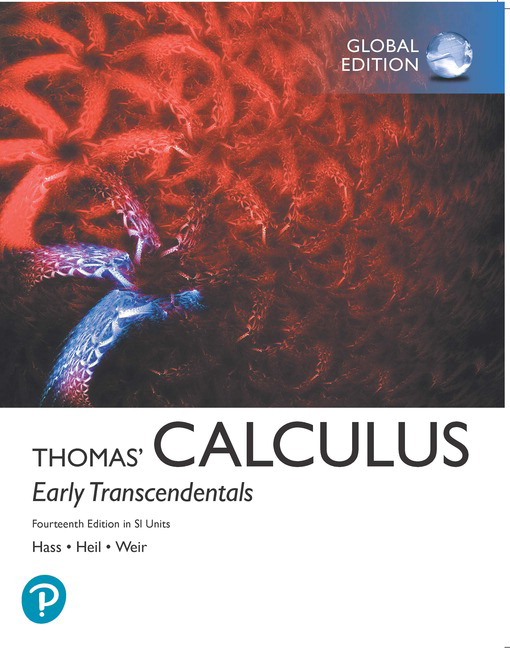 Thomas Calculus: Early Transcendentals in SI Units, 14/E