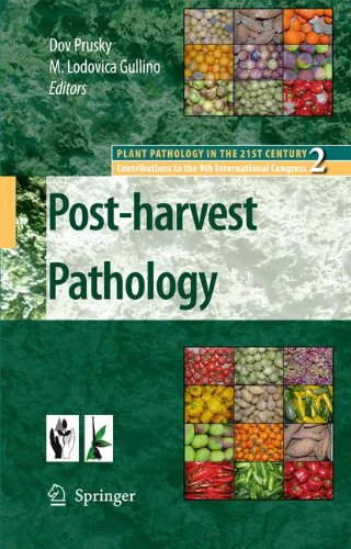 Post-harvest Pathology (Plant Pathology in the 21st Century)