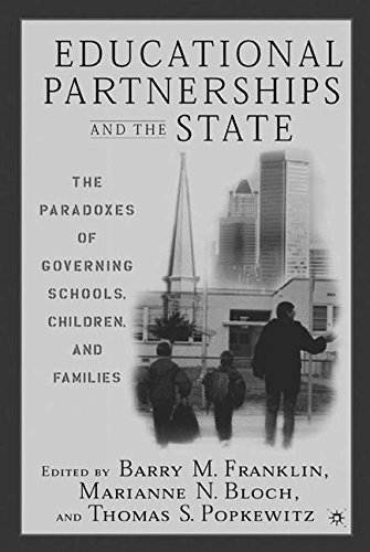 Educational Partnerships and the State: The Paradoxes of Governing Schools, Children, and Families