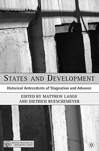 States and Development: Historical Antecedents of Stagnation and Advance (Political Evolution and Institutional Change)
