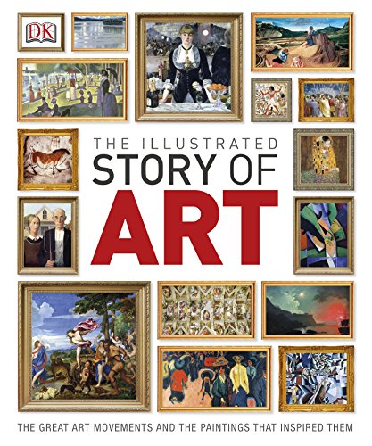 The Illustrated Story of Art (Dk)