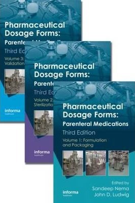 Pharmaceutical Dosage Forms Parenteral Medications, Third Edition. 3 Volume Set Parenteral Medications, Third Edition. 3 Volume Set
