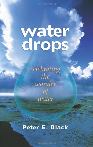 Water Drops: Celebrating the Wonder of Water (Excelsior Editions)