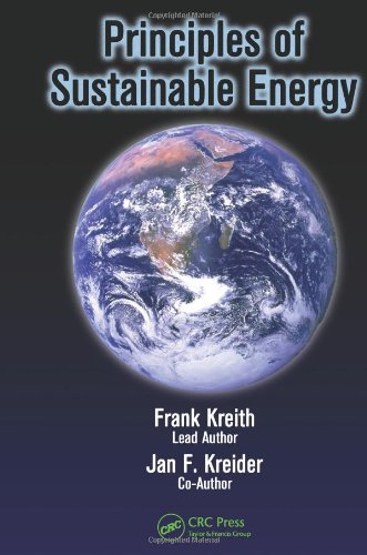 Principles of Sustainable Energy (Mechanical and Aerospace Engineering Series)