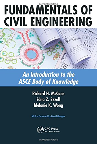 Fundamentals of Civil Engineering: An Introduction to the ASCE Body of Knowledge