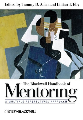 The Blackwell Handbook of Mentoring: A Multiple Perspectives Approach