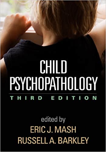 Child Psychopathology, Third Edition