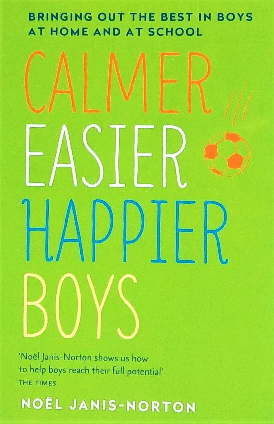 Calmer, Easier, Happier Boys
