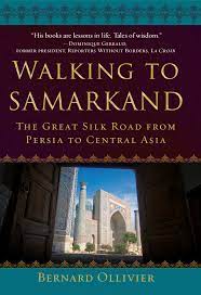 WALKING TO SAMARKAND HA