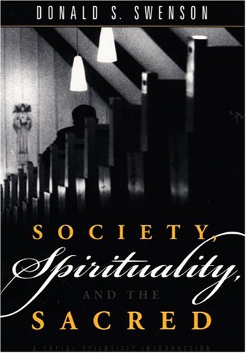 Society, Spirituality, and the Sacred: A Social Scientific Introduction