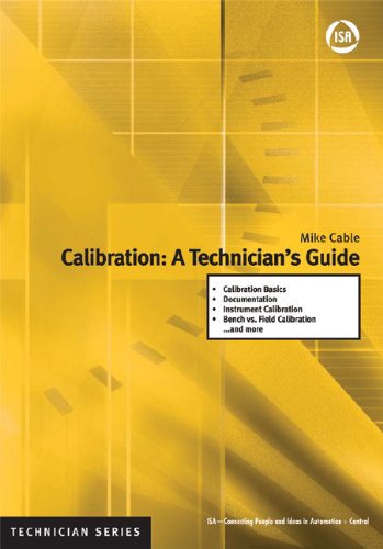 Calibration: A Technicians Guide (ISA Technician)
