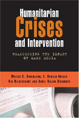 Humanitarian Crises and Intervention: Reassessing the Impact of Mass Media