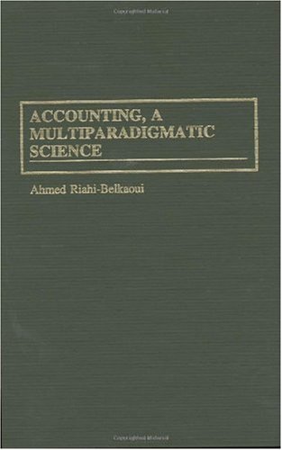 Accounting, a Multiparadigmatic Science