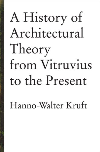 A History of Architectural Theory: From Vitruvius to the Present