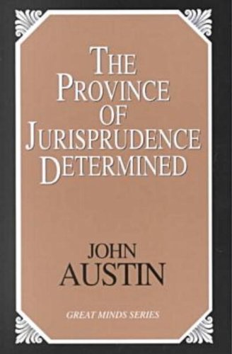 The Province of Jurisprudence Determined (Great Minds Series)