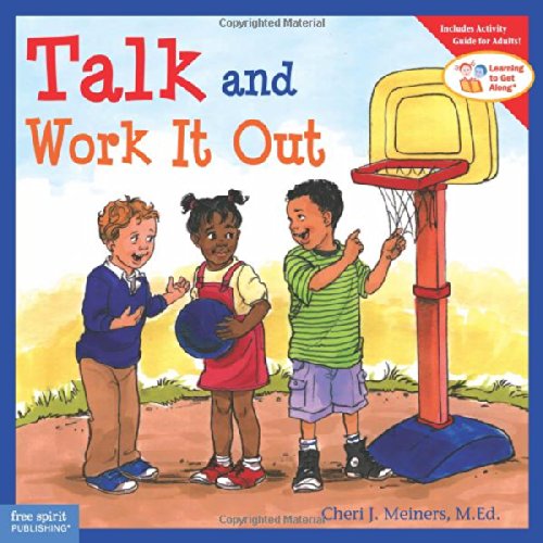 Talk and Work it Out (Learning to Get Along)