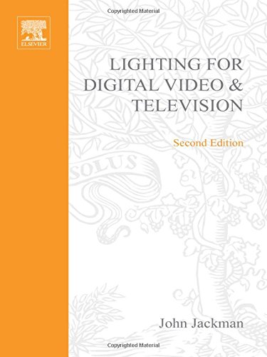 Lighting for Digital Video and Television (DV Expert)