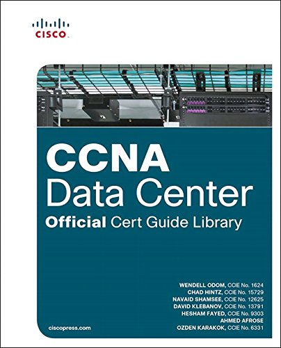 CCNA Data Center Official Cert Guide Library (Certification Guide)