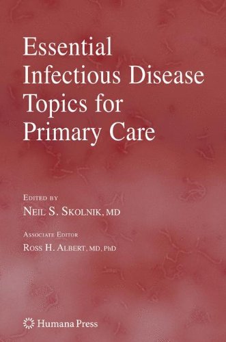 Essential Infectious Disease Topics for Primary Care (Current Clinical Practice)