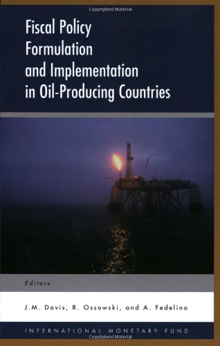 Fiscal Policy Formulation and Implementation in Oil-producing Countries