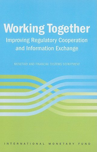 Working Together: Improving Regulatory Cooperation and Information Exchange