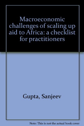 Macroeconomic Challenges of Scaling Up Aid to Africa: A Checklist for Practitioners