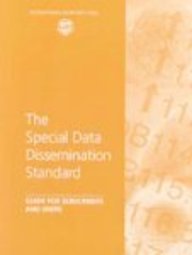 The Special Data Dissemination Standard 2006: Guide for Subscribers and Users